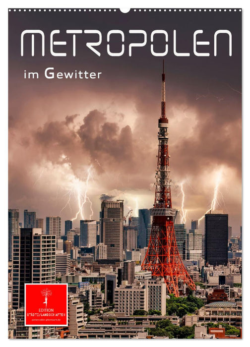 Metropolen im Gewitter (CALVENDO Wandkalender 2026)