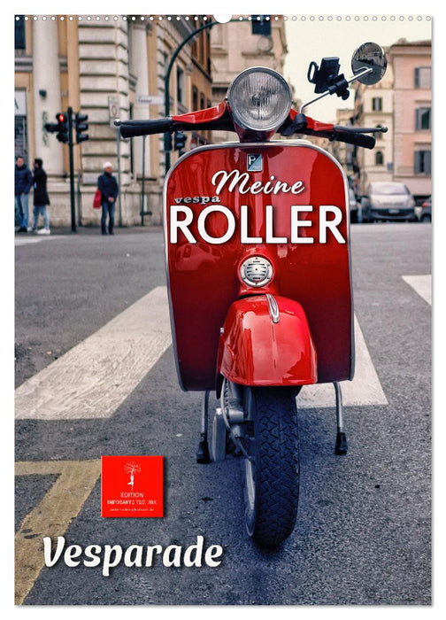 Meine Roller Vesparade (CALVENDO Wandkalender 2026)