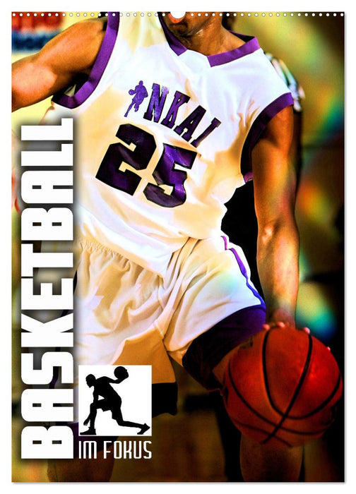 Basketball im Fokus (CALVENDO Wandkalender 2026)