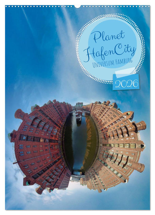 Planet Hafencity - Universum Hamburg (CALVENDO Wandkalender 2026)