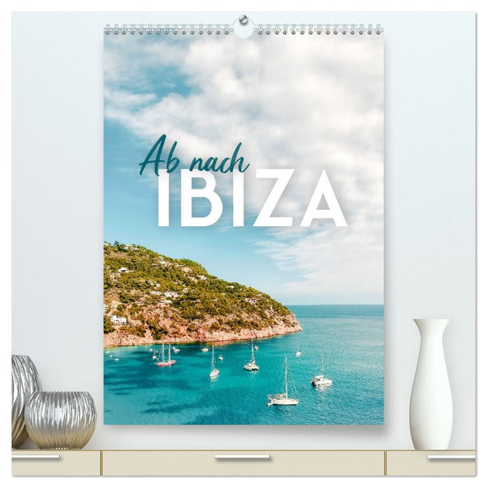 Ab nach Ibiza (CALVENDO Premium Wandkalender 2026)