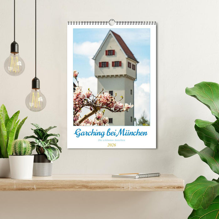 Garchinger Ansichten (CALVENDO Wandkalender 2026)