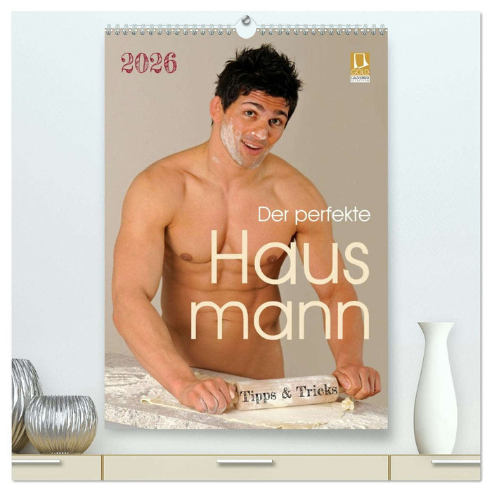Der perfekte Hausmann - Tipps & Tricks (CALVENDO Premium Wandkalender 2026)