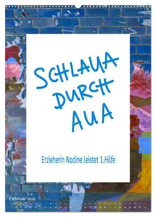 Lach du nur! - Flotte Sprüche schnell erklärt (CALVENDO Premium Wandkalender 2026)