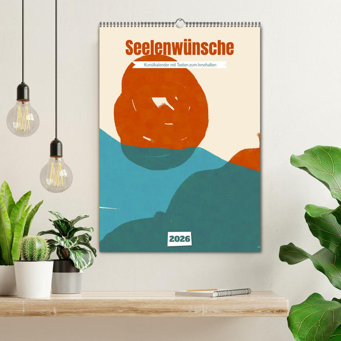 Seelenwünsche - Kunstkalender mit Texten zum Innehalten (CALVENDO Wandkalender 2026)