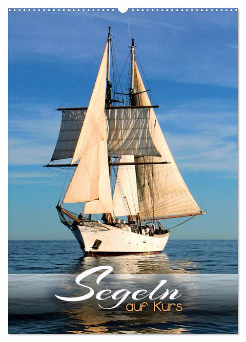 Segeln - auf Kurs (CALVENDO Wandkalender 2026)