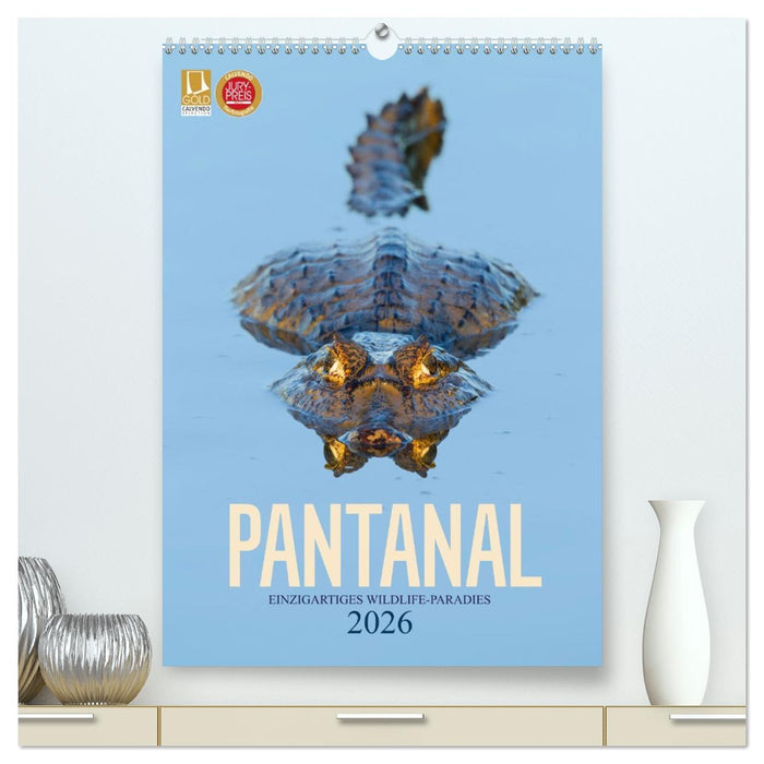 Pantanal – Einzigartiges Wildlife-Paradies (CALVENDO Premium Wandkalender 2026)