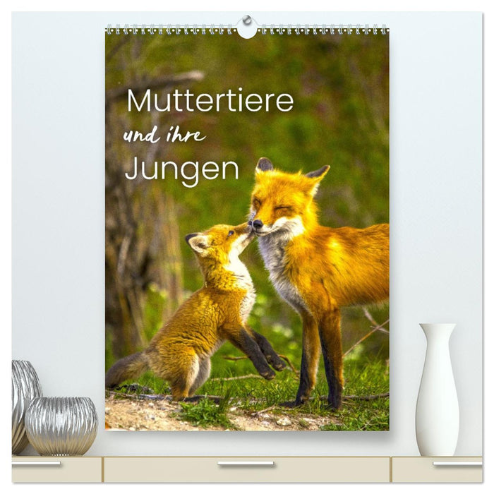 Muttertiere und ihre Jungen (CALVENDO Premium Wandkalender 2026)