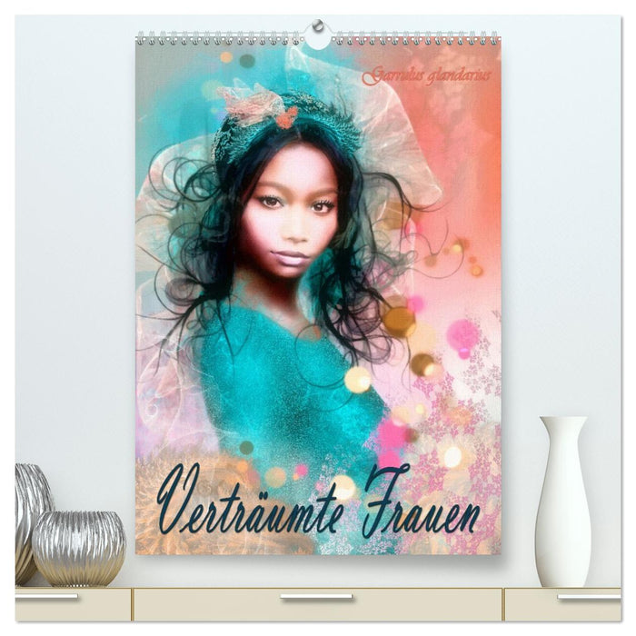 Verträumte Frauen (CALVENDO Premium Wandkalender 2026)