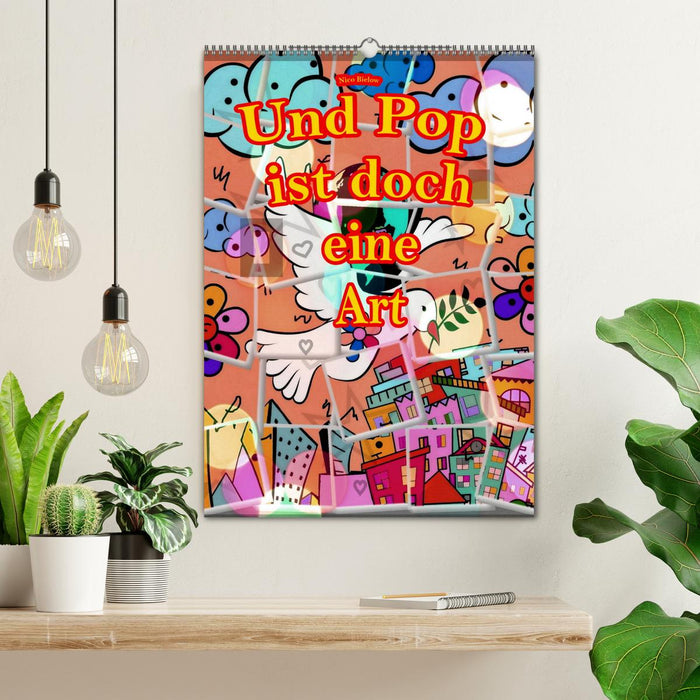 Und Pop ist doch eine Art (CALVENDO Wandkalender 2026)