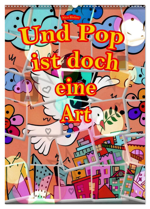 Und Pop ist doch eine Art (CALVENDO Wandkalender 2026)