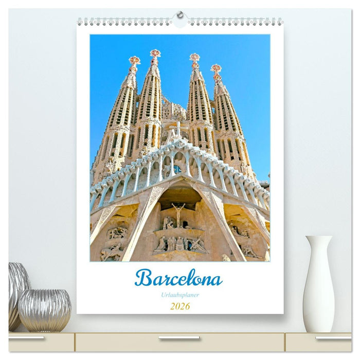 Barcelona - Urlaubsplaner (CALVENDO Premium Wandkalender 2026)