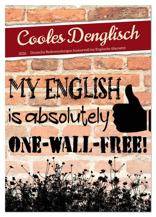 Cooles Denglisch (CALVENDO Wandkalender 2026)