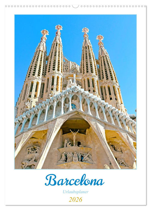 Barcelona - Urlaubsplaner (CALVENDO Wandkalender 2026)