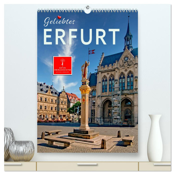 Geliebtes Erfurt (CALVENDO Premium Wandkalender 2026)