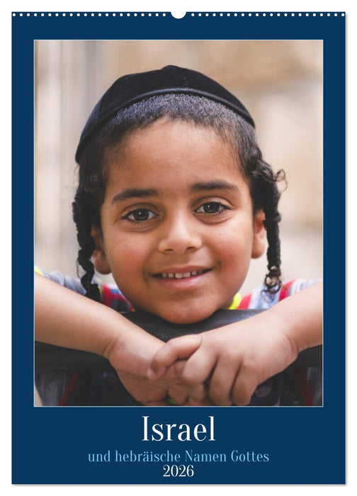 Israel und hebräische Namen Gottes (CALVENDO Wandkalender 2026)
