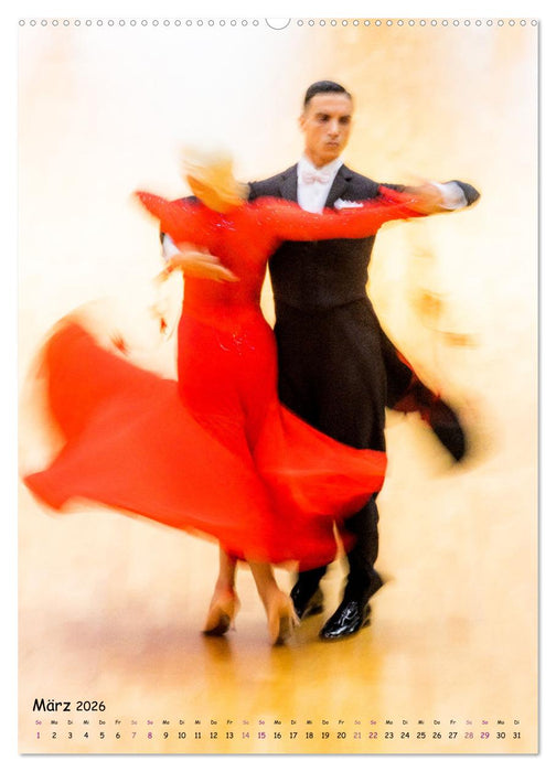 Tanzen ist Träumen (CALVENDO Premium Wandkalender 2026)