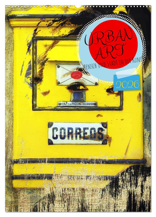 UrbanArt Mensch und Stadt in der Kunst (CALVENDO Wandkalender 2026)