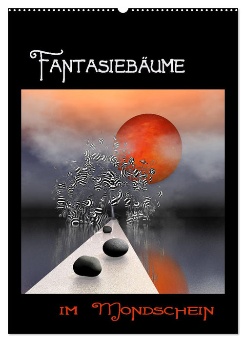 Fantasiebäume im Mondschein (CALVENDO Wandkalender 2026)