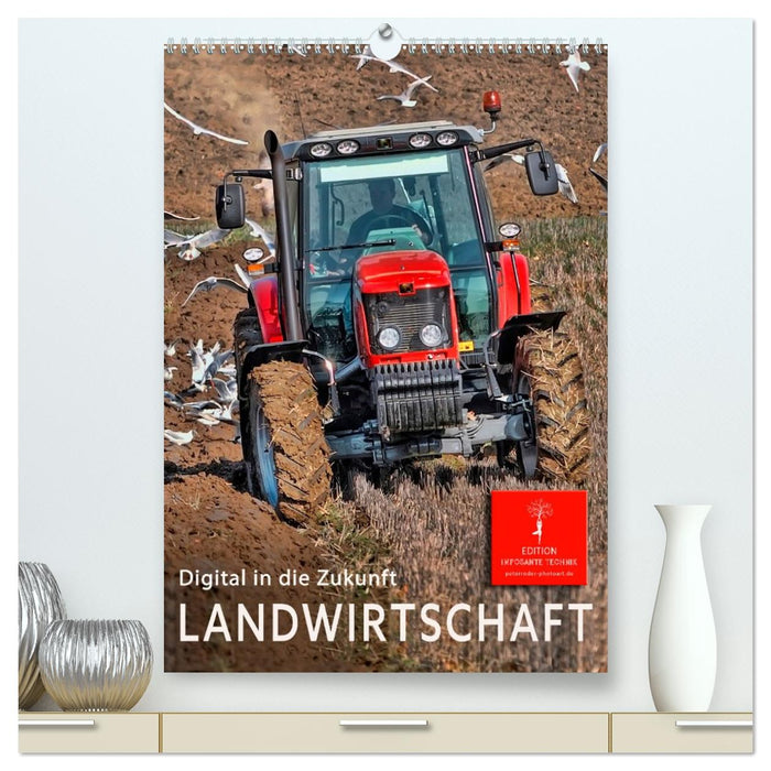 Landwirtschaft - digital in die Zukunft (CALVENDO Premium Wandkalender 2026)