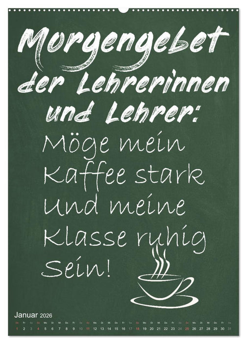 Coole Lehrersprüche (CALVENDO Wandkalender 2026)