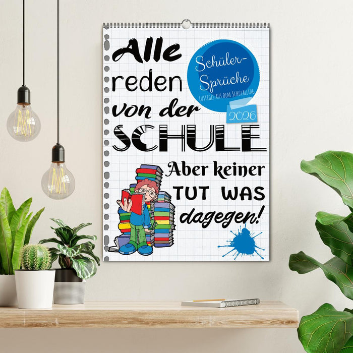 Schüler-Sprüche (CALVENDO Wandkalender 2026)