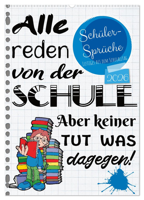 Schüler-Sprüche (CALVENDO Wandkalender 2026)