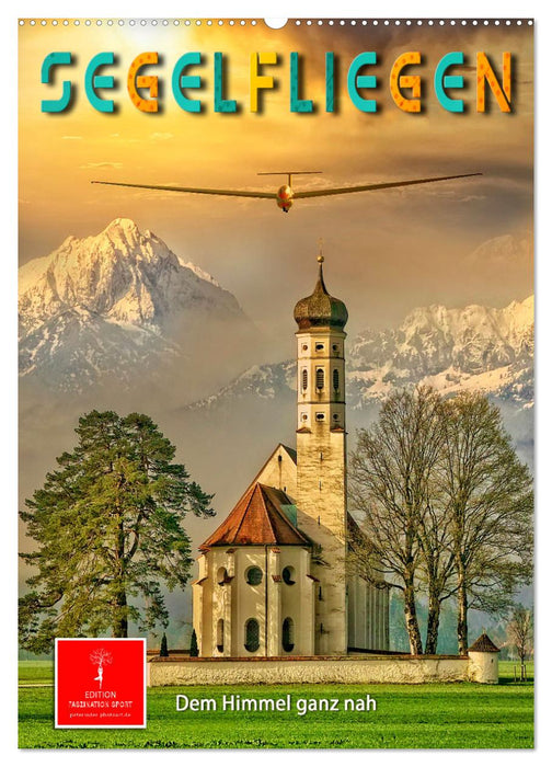 Segelfliegen - dem Himmel ganz nah (CALVENDO Wandkalender 2026)
