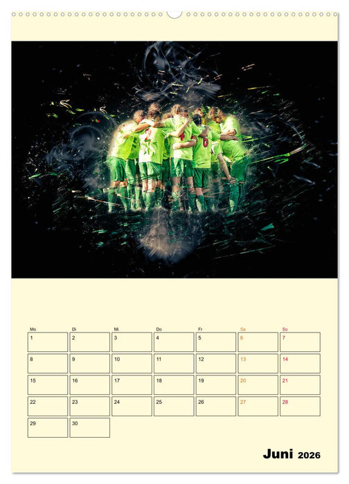 Fußball - Feuer (CALVENDO Wandkalender 2026)