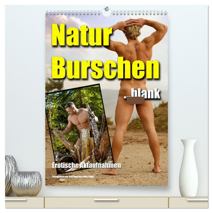 Naturburschen blank (CALVENDO Premium Wandkalender 2026)