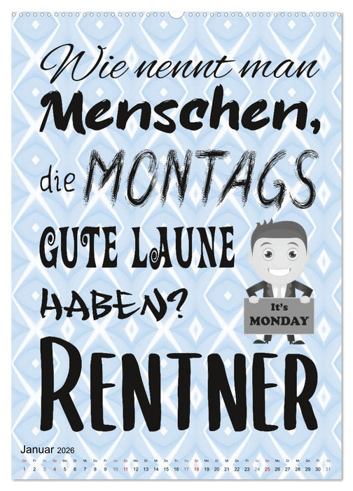 Coole Sprüche zum Ruhestand (CALVENDO Wandkalender 2026)