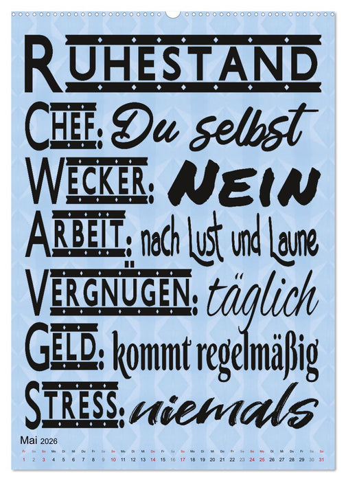 Coole Sprüche zum Ruhestand (CALVENDO Wandkalender 2026)