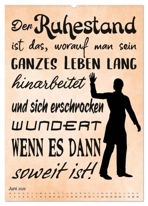 Coole Sprüche zum Ruhestand (CALVENDO Wandkalender 2026)