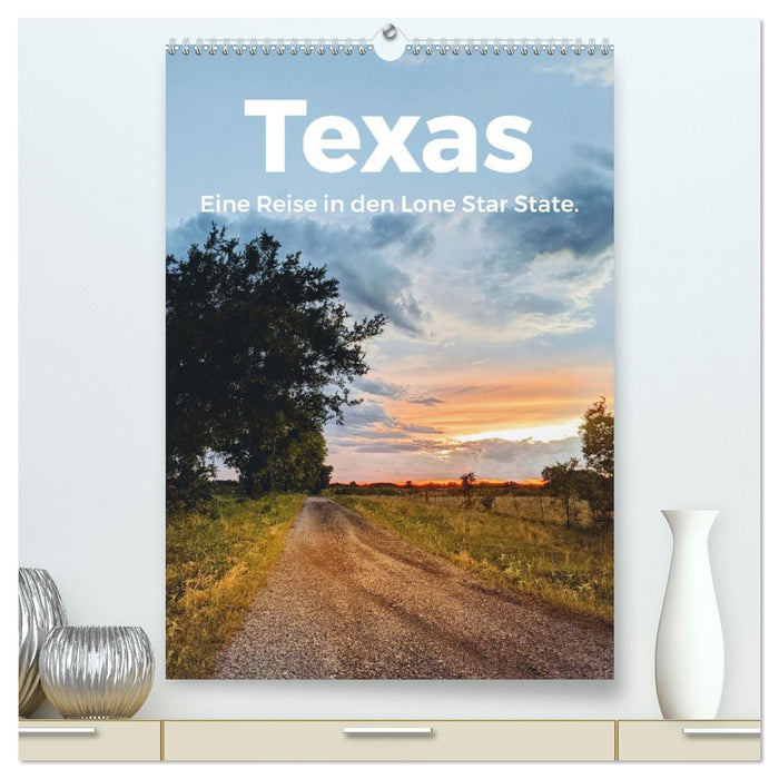 Texas - Eine Reise in den Lone Star State. (CALVENDO Premium Wandkalender 2026)