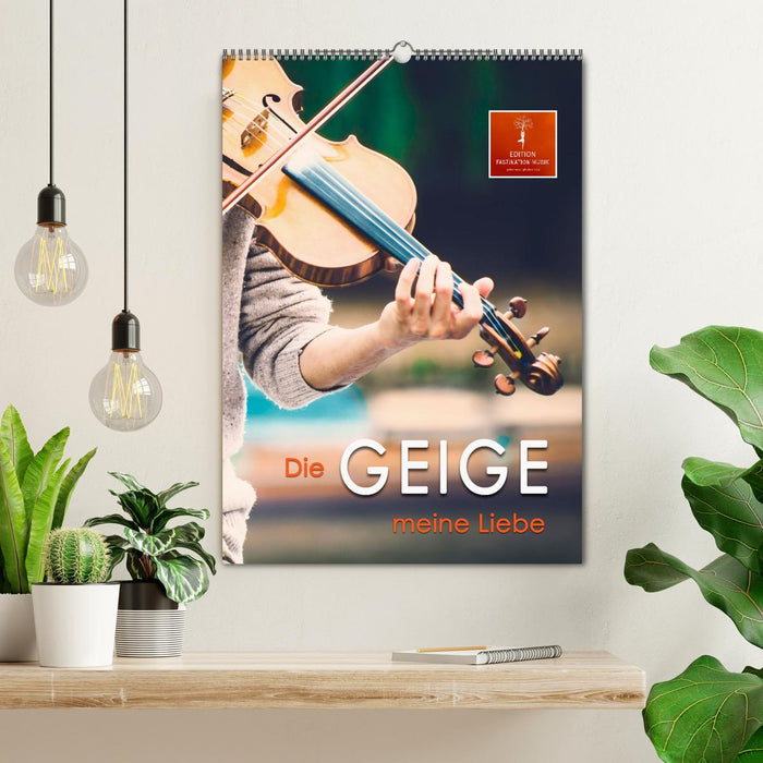 Die Geige meine Liebe (CALVENDO Wandkalender 2026)