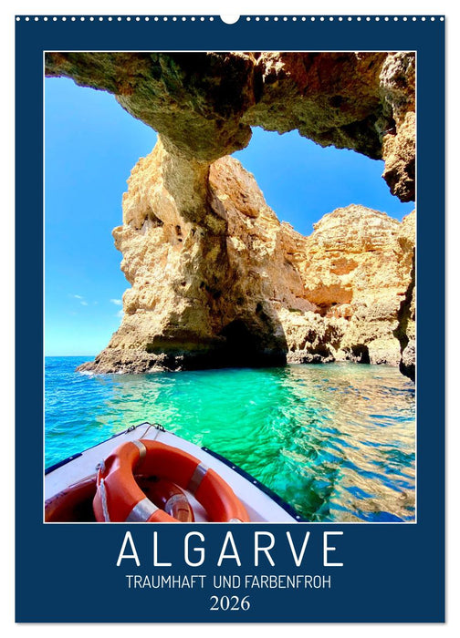 Algarve Traumhaft & farbenfroh (CALVENDO Wandkalender 2026)