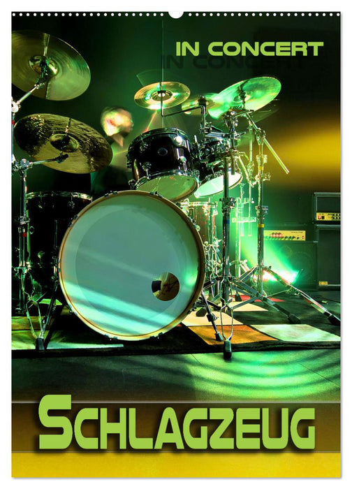 Schlagzeug in Concert (CALVENDO Wandkalender 2026)