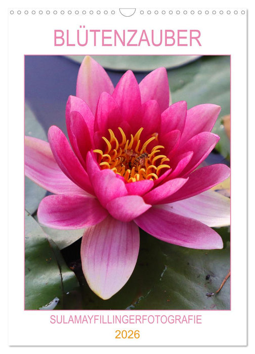 BLÜTENZAUBER (CALVENDO Wandkalender 2026)
