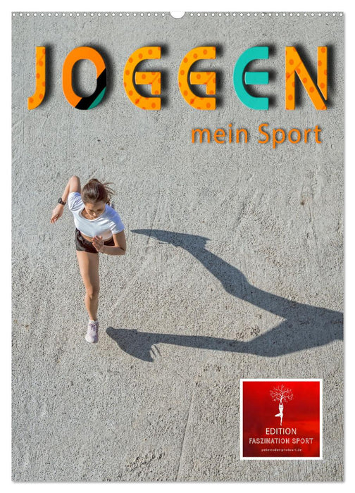 Joggen - mein Sport (CALVENDO Wandkalender 2026)