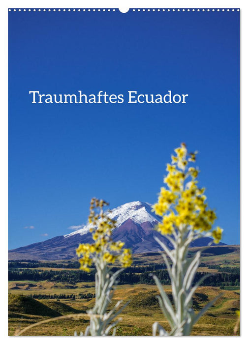Traumhaftes Ecuador (CALVENDO Wandkalender 2026)