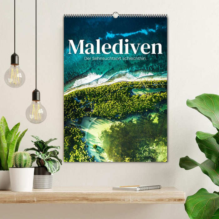 Malediven - Der Sehnsuchtsort schlechthin. (CALVENDO Wandkalender 2026)