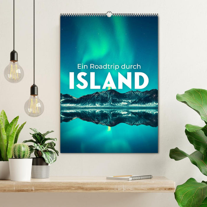 Ein Roadtrip durch Island (CALVENDO Wandkalender 2026)