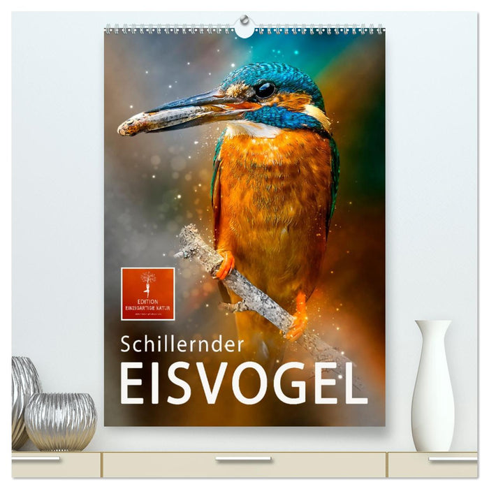 Schillernder Eisvogel (CALVENDO Premium Wandkalender 2026)