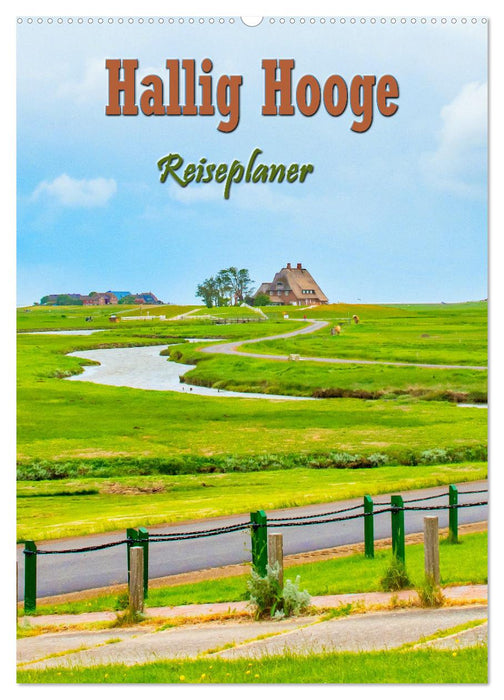 Hallig Hooge - Reiseplaner (CALVENDO Wandkalender 2026)