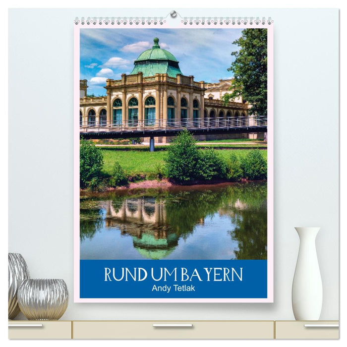 Rund um Bayern (CALVENDO Premium Wandkalender 2026)