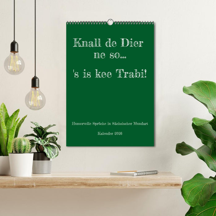 Humorvoller Mundartkalender Sachsen (CALVENDO Wandkalender 2026)