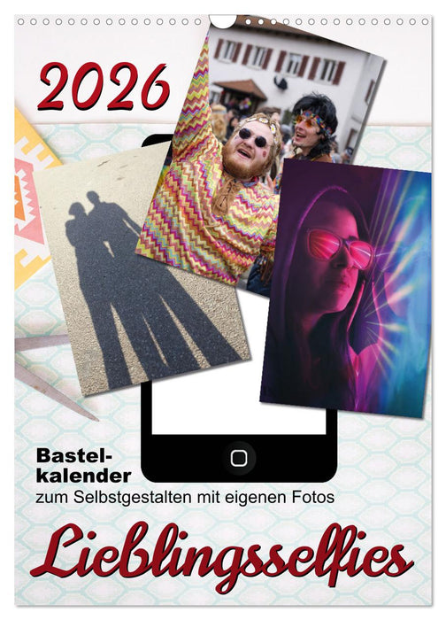 Lieblingsselfies (CALVENDO Wandkalender 2026)