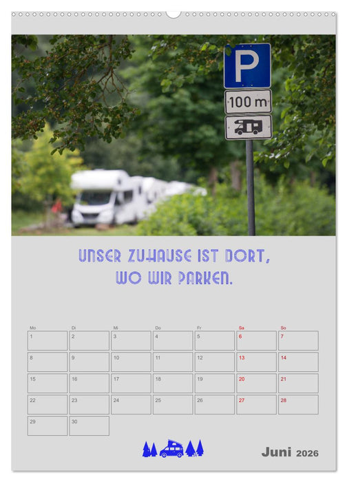 Camping - Hotel kann jeder! (CALVENDO Wandkalender 2026)