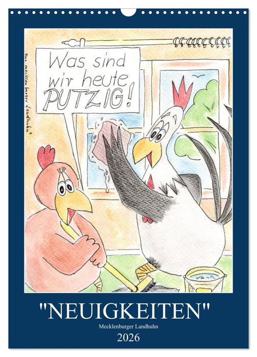 "NEUIGKEITEN" Mecklenburger Landhuhn (CALVENDO Wandkalender 2026)