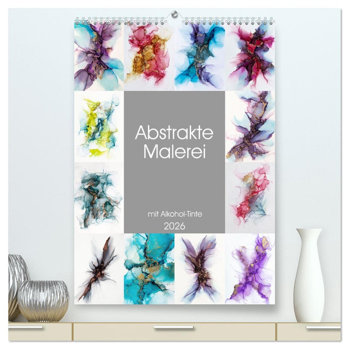 Abstrake Malerei (CALVENDO Premium Wandkalender 2026)